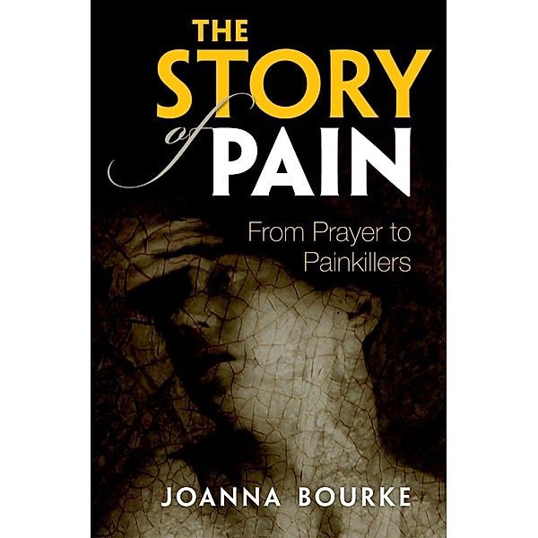 Stories of Pain, Joanna Bourke