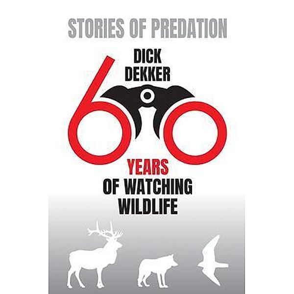 Stories of Predation, Dick Dekker