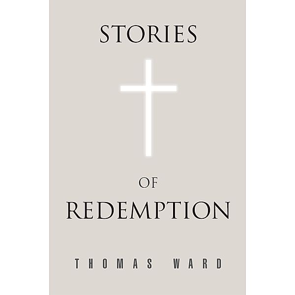 Stories of Redemption, Thomas Ward