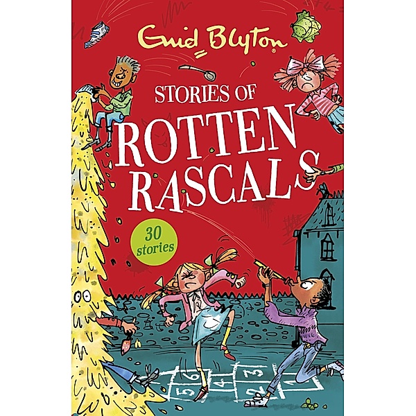 Stories of Rotten Rascals / Bumper Short Story Collections Bd.35, Enid Blyton