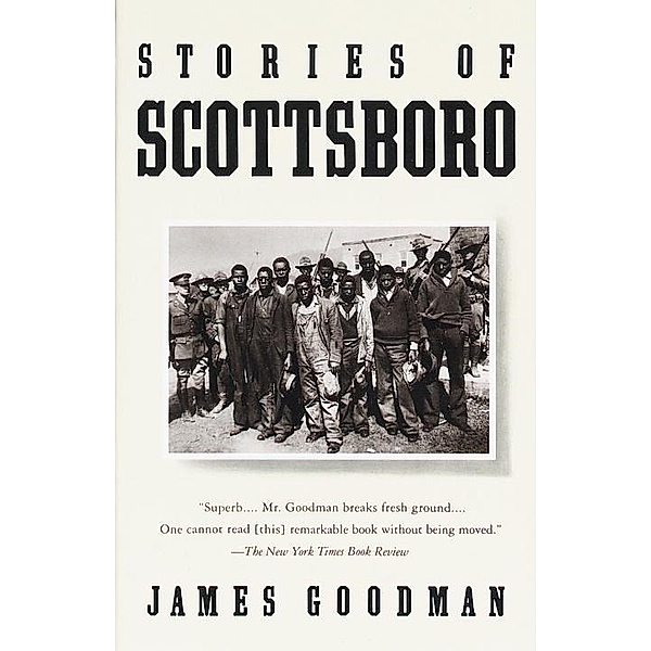 Stories of Scottsboro, James Goodman