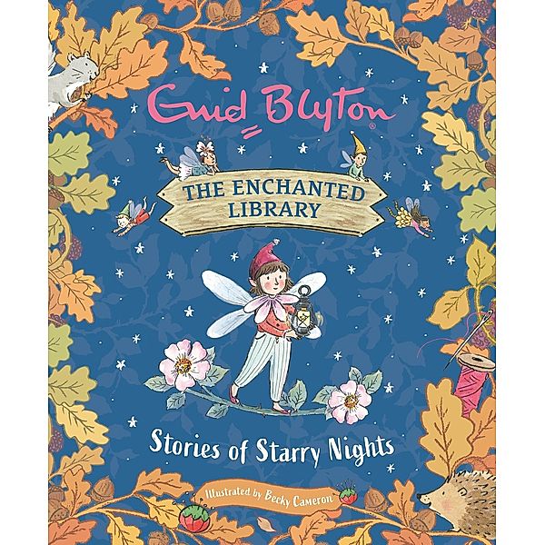 Stories of Starry Nights / The Enchanted Library Bd.6, Enid Blyton