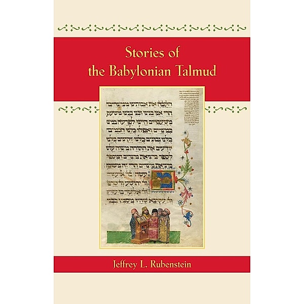 Stories of the Babylonian Talmud, Jeffrey L. Rubenstein