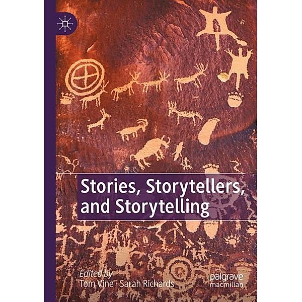 Stories, Storytellers, and Storytelling