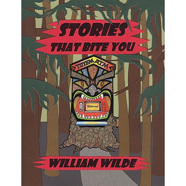 Stories That Bite You / SynergEbooks, William Wilde