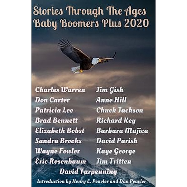Stories Through The Ages Baby Boomers Plus 2020 / Living Springs Publishers LLP
