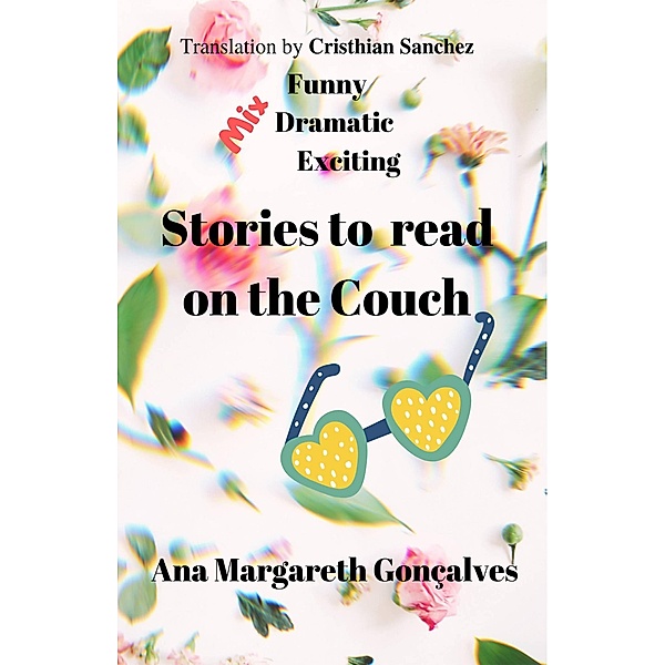 Stories to Read on the Couch, Ana Margareth Gonçalves da Silva