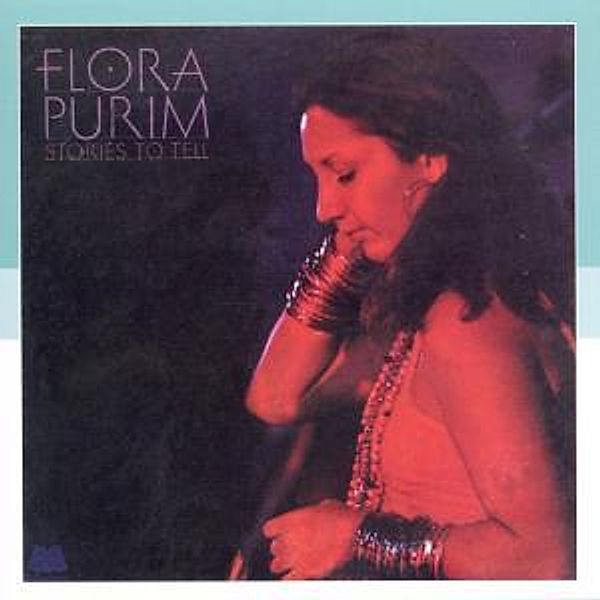 Stories To Tell, Flora Purim