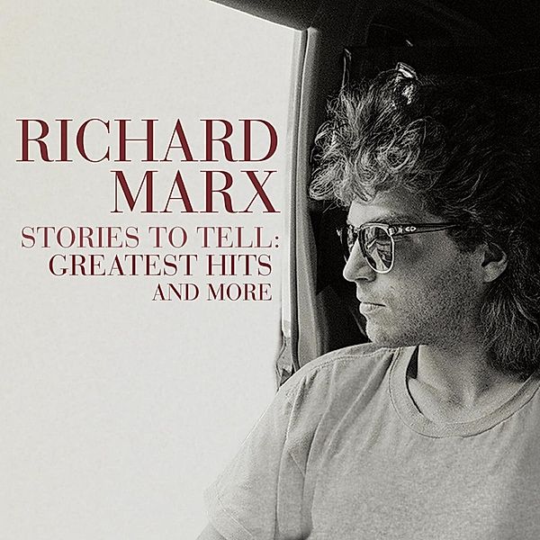 Stories To Tell: Greatest Hits And More (2 LPs) (Vinyl), Richard Marx