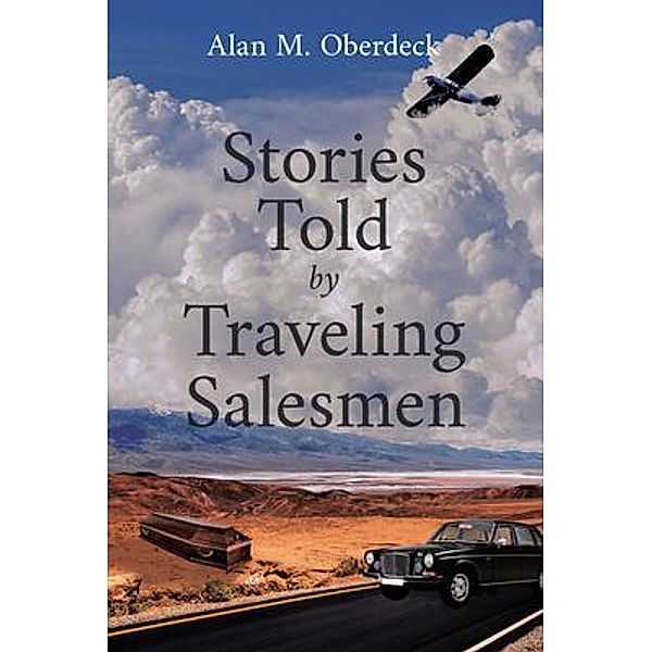Stories Told by Traveling Salesmen / Great Writers Media, Alan Oberdeck