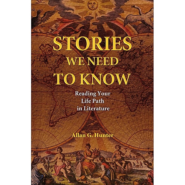 Stories We Need to Know, Allan G. Hunter