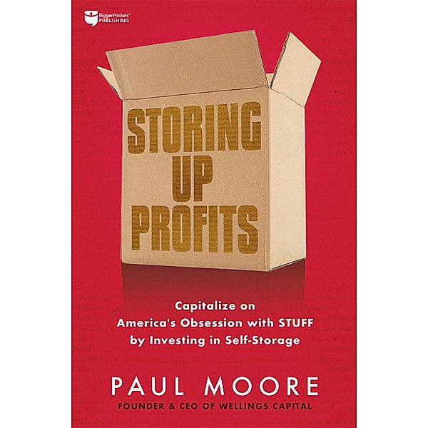 Storing Up Profits, Moore Paul