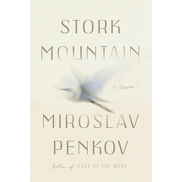 Stork Mountain, Miroslav Penkov