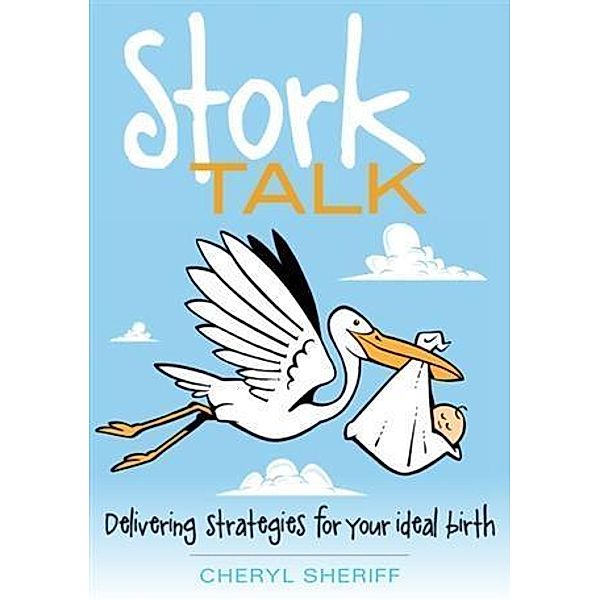 Stork Talk, Cheryl Sheriff