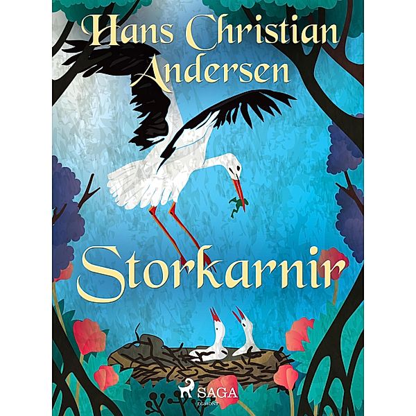 Storkarnir / Hans Christian Andersen's Stories, H. C. Andersen