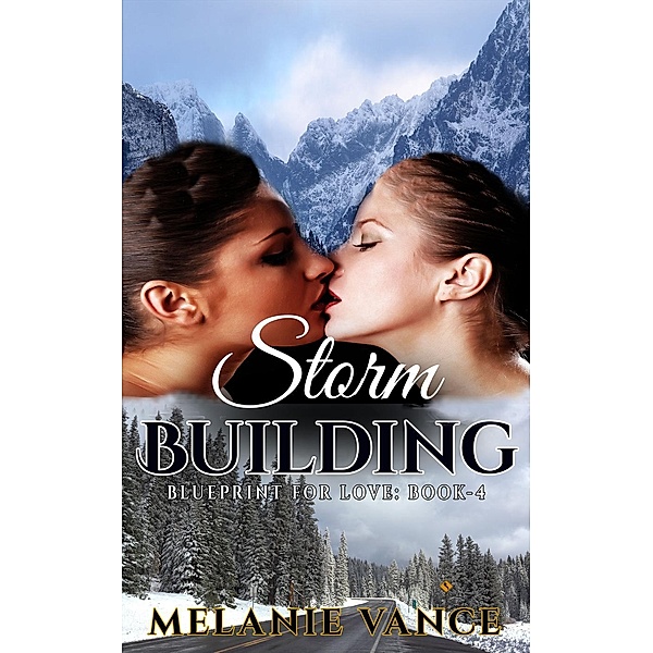 Storm Building (Blueprint For Love, #4), Melanie Vance