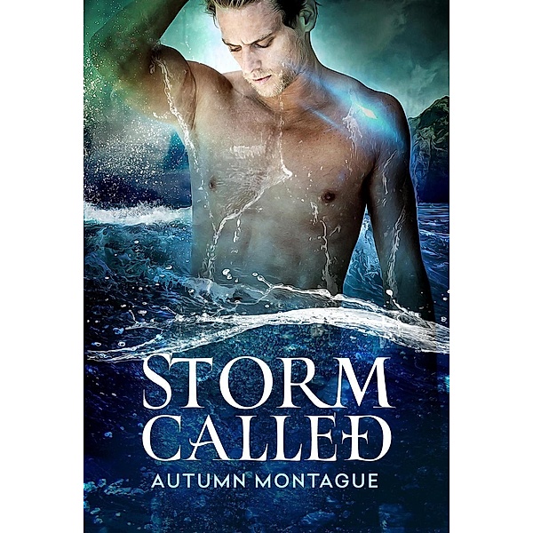 Storm Called (Ocean Magic, #1), Autumn Montague