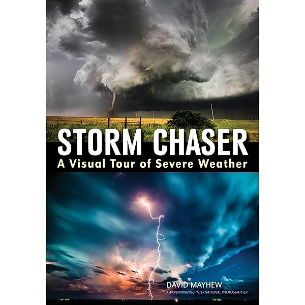 Storm Chaser, David Mayhew