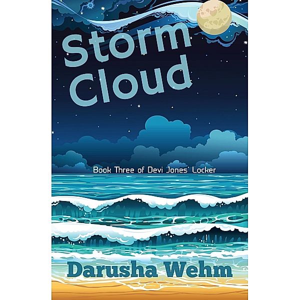 Storm Cloud (Devi Jones' Locker, #3), Darusha Wehm