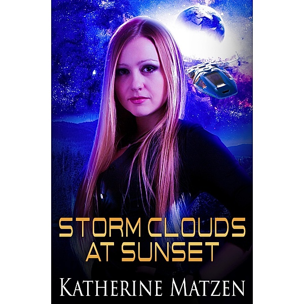 Storm Clouds at Sunset (Beryllian Alliance, #2) / Beryllian Alliance, Katherine Matzen