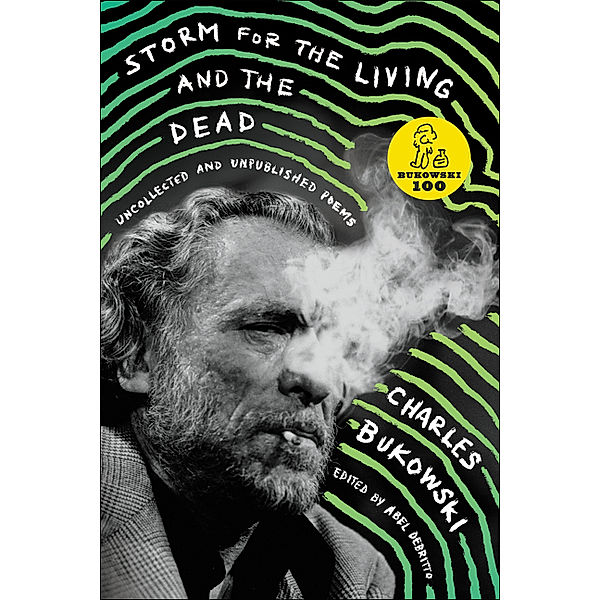 Storm for the Living and the Dead, Charles Bukowski