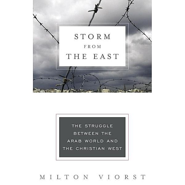 Storm from the East / Modern Library Chronicles Bd.24, Milton Viorst