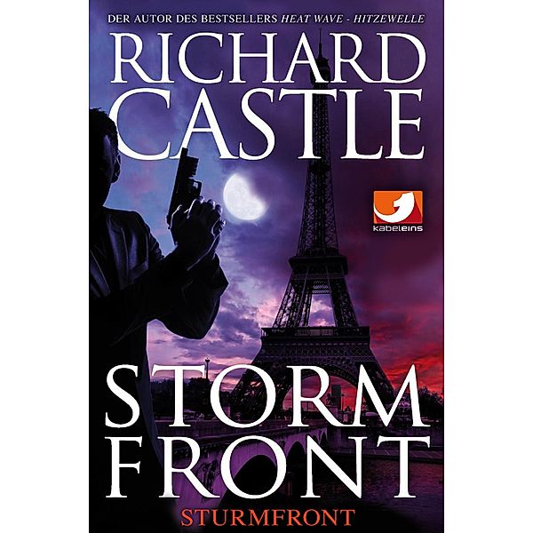 Storm Front - Sturmfront / Derrick Storm Bd.1, Richard Castle