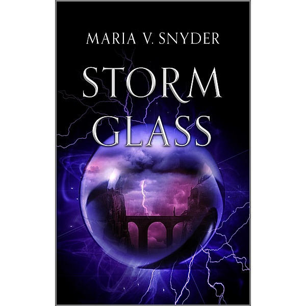 Storm Glass / The Glass Series Bd.1, Maria V. Snyder