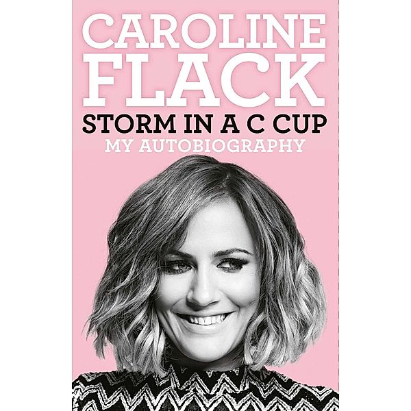 Storm in a C Cup, Caroline Flack