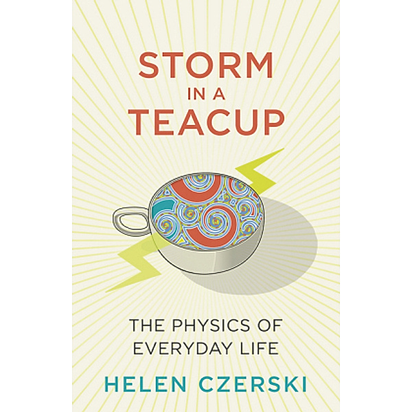 Storm in a Teacup, Helen Czerski