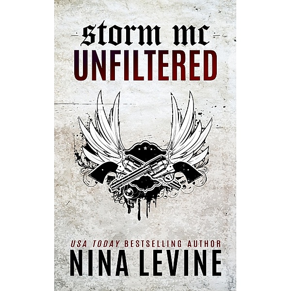 Storm MC Unfiltered / Storm MC, Nina Levine