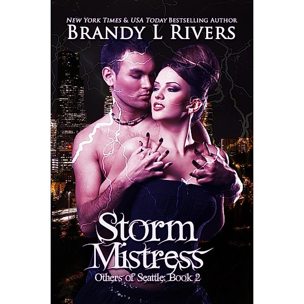 Storm Mistress / Brandy L Rivers, Brandy L Rivers