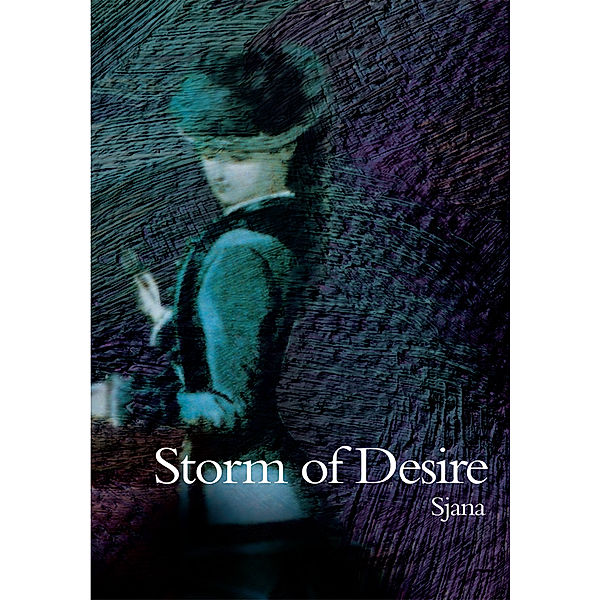 Storm of Desire, Sjana