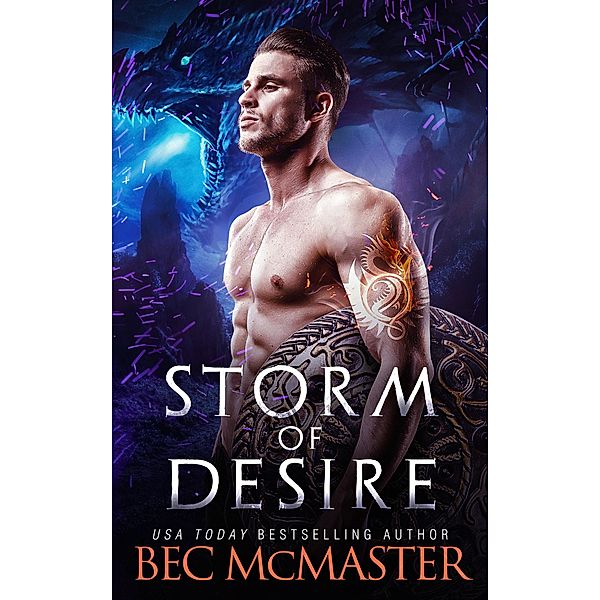 Storm of Desire (Legends of the Storm, #2) / Legends of the Storm, Bec Mcmaster