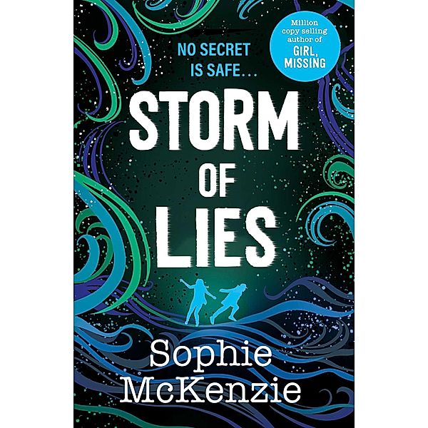 Storm of Lies, Sophie McKenzie