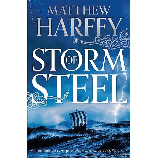 Storm of Steel, Matthew Harffy
