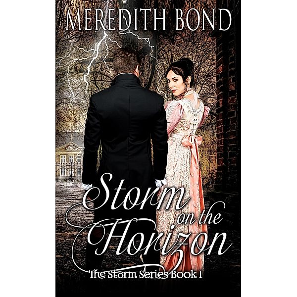 Storm on the Horizon / Storm, Meredith Bond