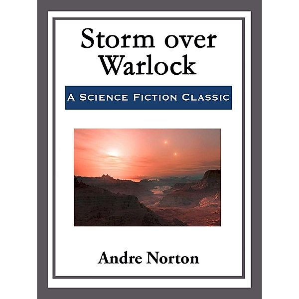 Storm over Warlock, Andre Norton