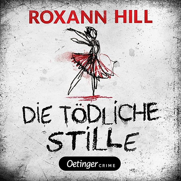 Storm & Partner - 3 - Storm & Partner 3. Die tödliche Stille, Roxann Hill