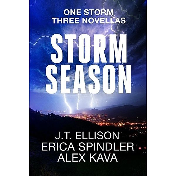Storm Season, Alex Kava, Erica Spindler, J. T. Ellison