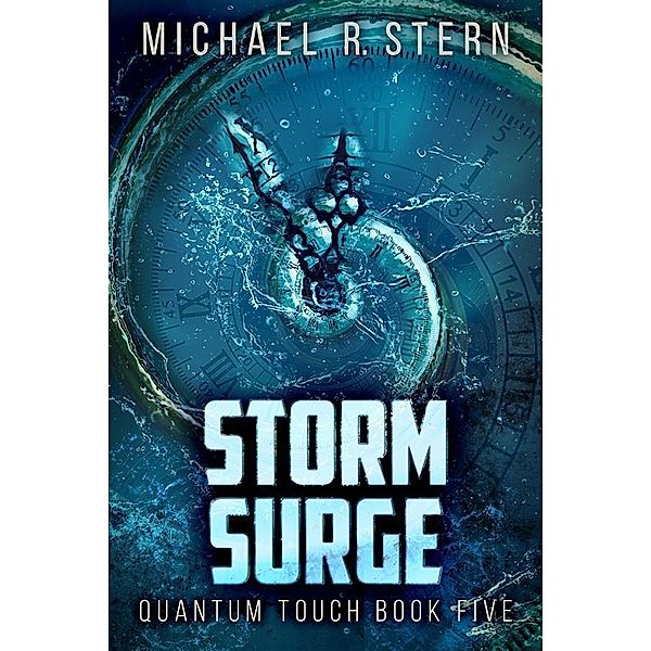 Storm Surge / Quantum Touch Bd.5, Michael R. Stern