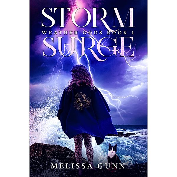 Storm Surge (Weather Gods, #1) / Weather Gods, Melissa Gunn