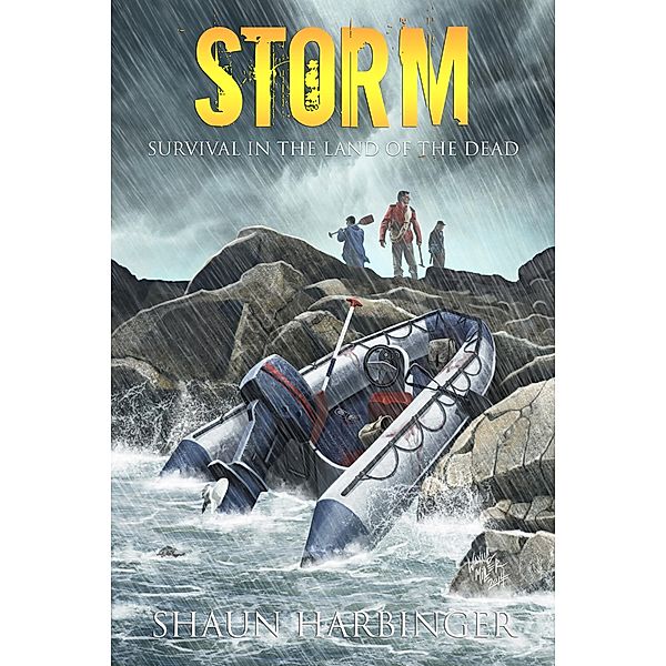 Storm: Survival in the Land of the Dead (Undead Rain, #2) / Undead Rain, Shaun Harbinger