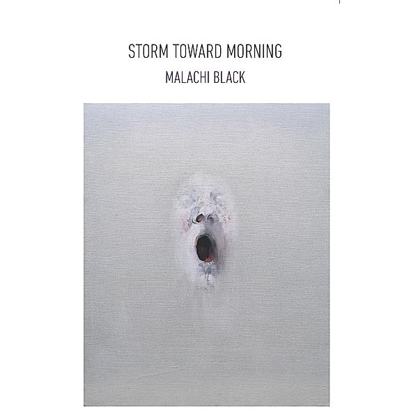 Storm Toward Morning, Malachi Black