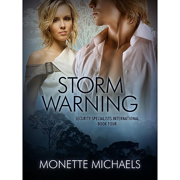 Storm Warning, Monette Michaels