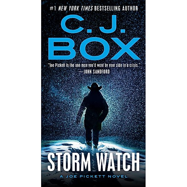 Storm Watch / A Joe Pickett Novel Bd.23, C. J. Box