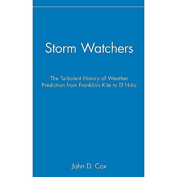Storm Watchers, John D. Cox