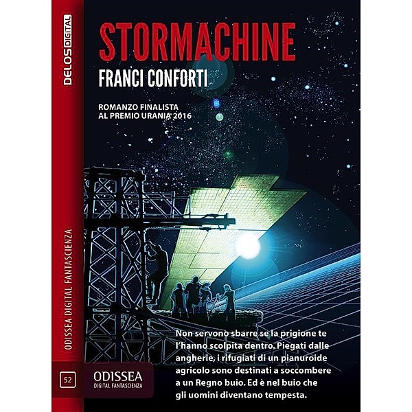 Stormachine / Odissea Digital Fantascienza, Franci Conforti