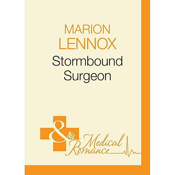 Stormbound Surgeon / Doctors Down Under Bd.7, Marion Lennox