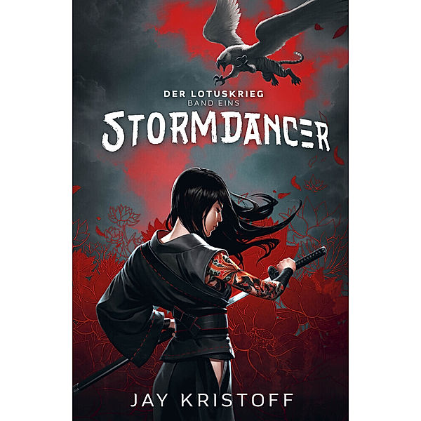 Stormdancer / Der Lotuskrieg Bd.1, Jay Kristoff